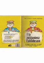 I ty zostaniesz Euklidesem : materiały pomocnicze do nauki matematyki dla klas trzecich szkół średnich