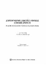 Zapewnienie jakości analiz chemicznych : poradnik dla laboratoriów Państwowej Inspekcji Sanitarnej