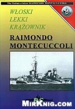 Wloski lekki krazownik RAIMONDO MONTECUCCOLI.