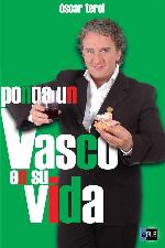 Ponga Un Vasco En Su Vida