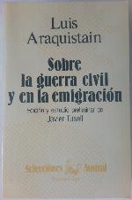 Sobre La Guerra Civil Y En La Emigración