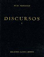 Discursos / I / introd., trad. y notas de Fernando Gascó y Antonio Ramírez de Verger.