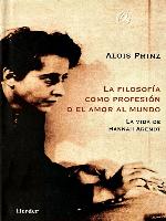 La Filosofia Como Profesion O El Amor Del Mundo