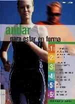 Andar para estar en forma / Beginner's Guide to Power Walking