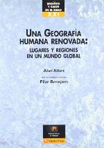 Una geografía humana renovada : lugares y regiones en un mundo global