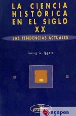 La ciencia histórica en el siglo XX