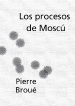Los procesos de Moscú