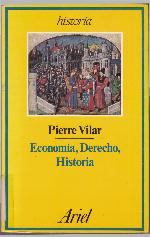Economía, derecho, historia : conceptos y realidades