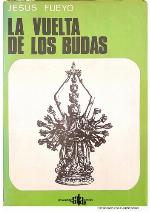 La Vuelta de los budas : ensayo-ficción sobre la última historia del pensamiento y de la política