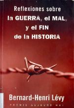 Reflexiones sobre la guerra, el mal y el fin de la historia