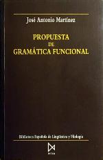 Propuesta de gramática funcional (Biblioteca española de lingüística y filología)