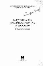 La Investigacion Biografico-Narrativa En Educacion