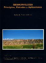 Geomorfología : principios, métodos y aplicaciones