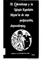 El Liberalismo y La Iglesia Espanola