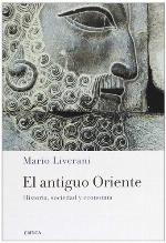 El antiguo oriente. Historia, sociedad y economía