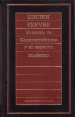 Erasmo, la Contrarreforma y el espíritu moderno