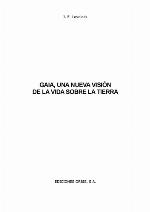 Gaia, una nueva visión de la vida sobre la Tierra