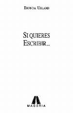 Si Quieres Escribir... = If You Want to Write
