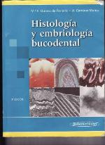 Histologia Y Embriologia Bucodental/ Histology And Embryology Implantology (Spanish Edition)
