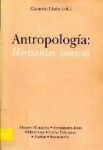 Antropología : horizontes teóricos