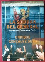 La Sombra del general : qué queda del franquismo en España