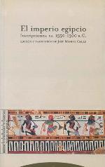 El Imperio egipcio : inscripciones, ca. 1550-1300 a. C.