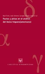 Pautas y pistas en el análisis del léxico hispano(americano)