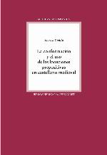 La conformación y el uso de las locuciones prepositivas en castellano medieval