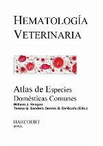 Hematología veterinaria : atlas de las especies domésticas más comunes