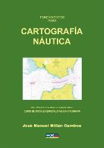 Fundamentos para cartografía náutica : adaptado al programa de la Armada para el curso de oficiales especialistas en hidrografía
