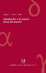 Introduccion a la sintaxis lexica del espanol