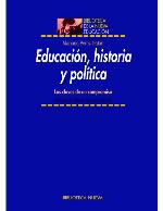 Educacion, historia y politica / Education, history and politics