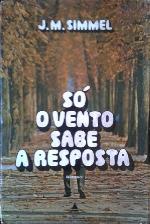 Só o Vento Sabe a Resposta