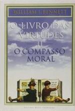 O Livro Das Virtudes II O Compasso Moral