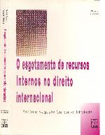 Oestogamento de recursos internos no direito internacional