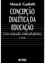 Concepção dialetica da educação : um estudo introdutorio