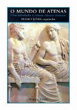 O Mundo de atenas uma introdução a cultura classica ateniense