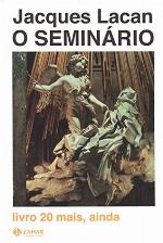 O Seminário. Livro 20. Mais, Ainda. Coleção Campo Freudiano no Brasil (Em Portuguese do Brasil)