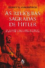 As Relíquias Sagradas de Hitler