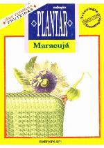 A cultura do maracujá.