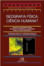 Geografia física : ciência humana?