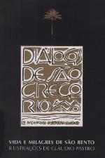 Diálogos de São Gregó́rio Magno. Livero segundo. Vida e milagres de São Bento