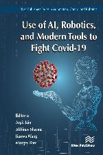 Use of Ai, Robotics, and Modern Tools to Fight Covid-19