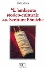 L'ambiente storico-culturale delle Scritture Ebraiche