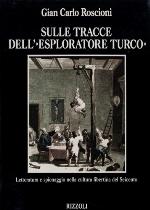 Sulle tracce dell'«esploratore turco»