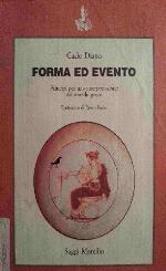 Forma ed evento : principi per una interpretazione del mondo greco