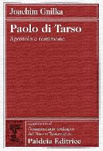 Paolo di Tarso : apostolo e testimone