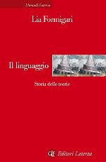 Il linguaggio : storia delle teorie