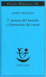 L'anima del mondo e il pensiero del cuore