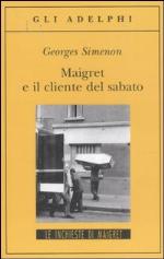 Maigret e il cliente del sabato